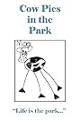 Cow Pies in the Park (2007)