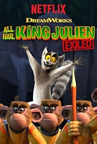 Primary photo for All Hail King Julien: Exiled