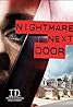 Nightmare Next Door (TV Series 2011– ) Poster