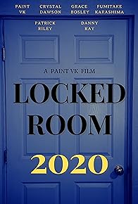 Primary photo for Locked Room 2020