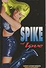 Spike of Love (1994)