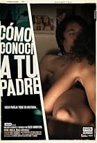 Cómo conocí a tu padre