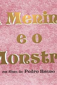 A Menina e O Monstro (2011)