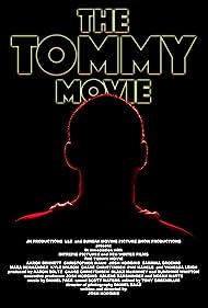 The Tommy Movie (2016)