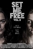 Set Me Free: Vol. II