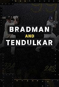 Primary photo for Bradman and Tendulkar