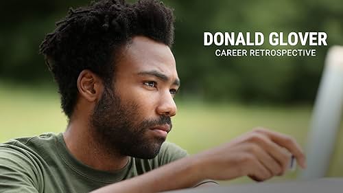 Donald Glover | Career Retrospective