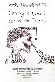 Oranges Don't Grow on Trees (2016)