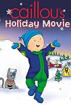 Caillou's Holiday Movie