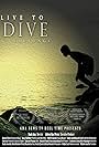 Live to Dive (2012)