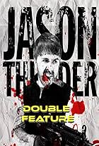 Jason Thunder: Double Feature