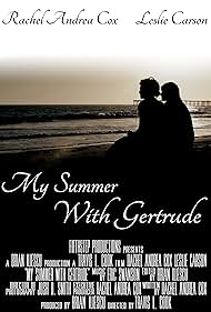 My Summer with Gertrude (2013)