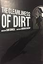 The Cleanliness of Dirt (2018)