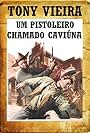 Um Pistoleiro Chamado Caviúna (1971)