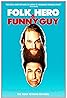 Folk Hero & Funny Guy (2016) Poster