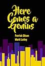 Here Comes a Genius (2018)