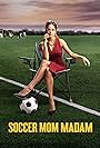 Jana Kramer in Soccer Mom Madam (2021)