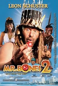 Mr. Bones 2: Back from the Past (2008)