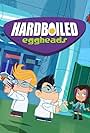 Hardboiled Eggheads (2014)