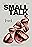 Small Talk