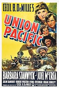 Barbara Stanwyck, Joel McCrea, Lynne Overman, Robert Preston, and Akim Tamiroff in Union Pacific (1939)