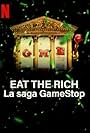 Eat the Rich: la saga GameStop (2022)