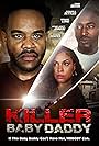 Brandi Seaton, Deshawn Long, and Bernard Q. Settles in Killer Baby Daddy (2024)