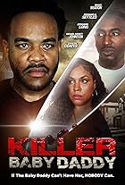 Brandi Seaton, Deshawn Long, and Bernard Q. Settles in Killer Baby Daddy (2024)