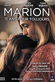 Marion, 13 ans pour toujours (2016)