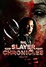 The Slayer Chronicles - Volume 1 (2021) Poster