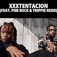 Primary photo for XXXTentacion Feat. PnB Rock & Trippie Redd: Bad Vibes Forever