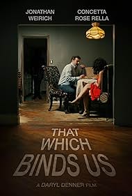 That Which Binds Us (2024)