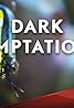 Dark Temptations (TV Series 2014– ) Poster