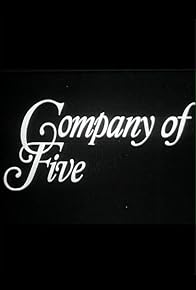 Primary photo for The Company of Five