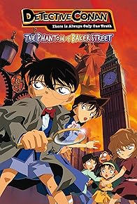 Primary photo for Detective Conan: The Phantom of Baker Street