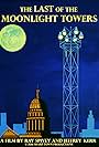 The Last of the Moonlight Towers (2016)