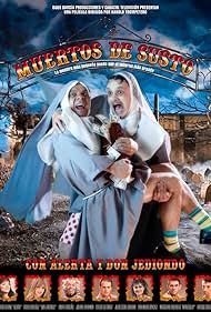 Muertos de susto (2007)