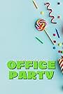 Office Party (2018)