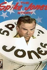 Primary photo for The Spike Jones Story