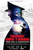 Paraguay, Droga Y Banana (2016)