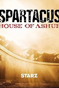 Primary photo for Spartacus: House of Ashur