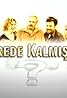 Nerede Kalmistik? (TV Series 2008–2009) Poster