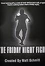 The Friday Night Fight (2005)