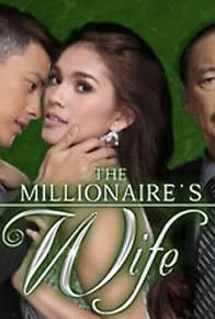 Primary photo for The Millionaire's Wife