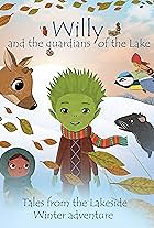 Willy and the Guardians of the Lake