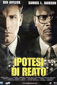 Samuel L. Jackson and Ben Affleck in Ipotesi di reato (2002)