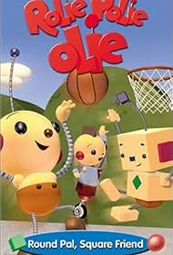 Rolie Polie Olie: Round Pal, Square Friend (2002)