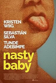 Nasty Baby (2015)