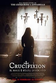 Crucifixion - Il male è stato invocato (2017)