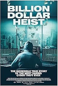 Billion Dollar Heist (2023)